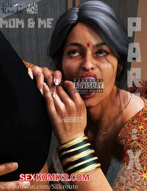 Порно комикс Мама и я. Часть 10. Mom and Me. Silk Route, Ira Raman