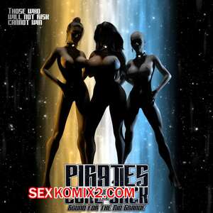 Порно комикс Пираты Угольного Мешка. Часть 24. Pirates of the Coal Sack. DangerousLines.