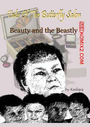 Порно комикс Сказки салона бабочек. Красавица и чудовище. Keshara