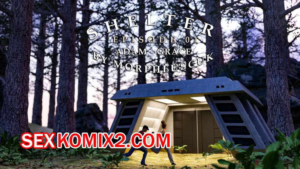 Порно комикс Убежище. Часть 1. Shelter. Morpheuscuk.