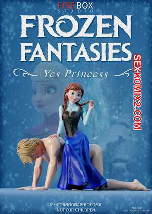 Порно комикс Замороженные фантазии. Да принцесса. Firebox Studio.